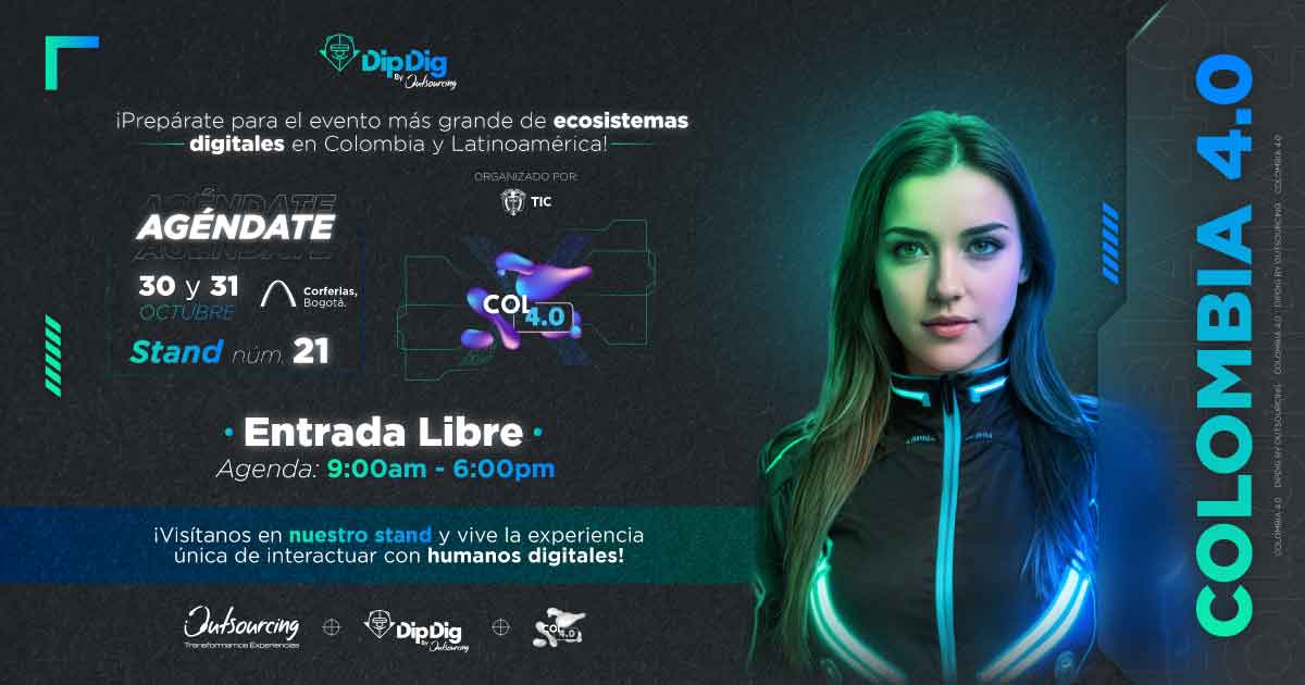 ¡Interactúa-con-Nuestros-Humanos-Digitales,-Dip-Dig-estará-en-el-Stand-21-de-el-evento-Colombia-4.0!-